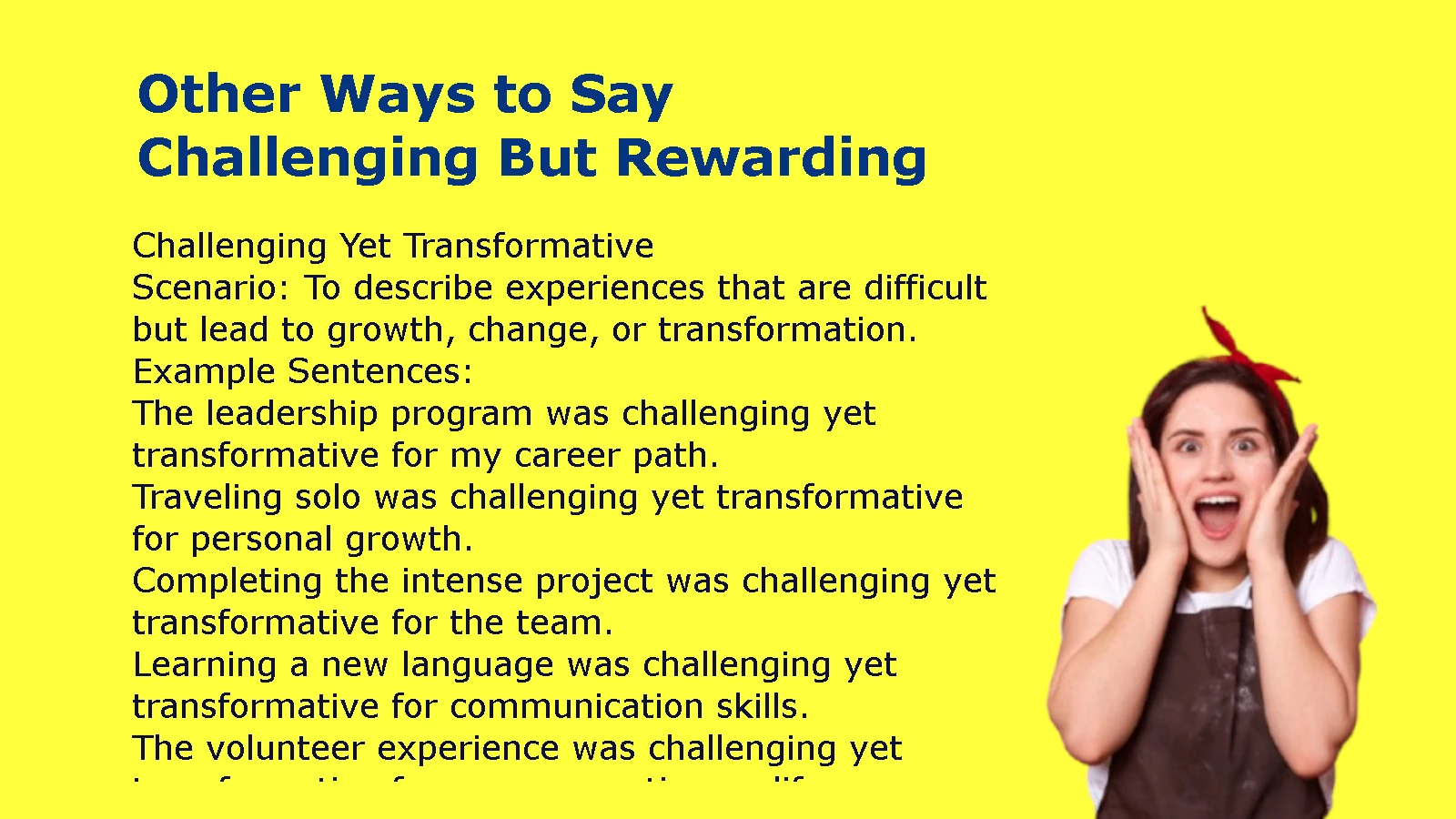 Other Ways to Say Challenging But Rewarding