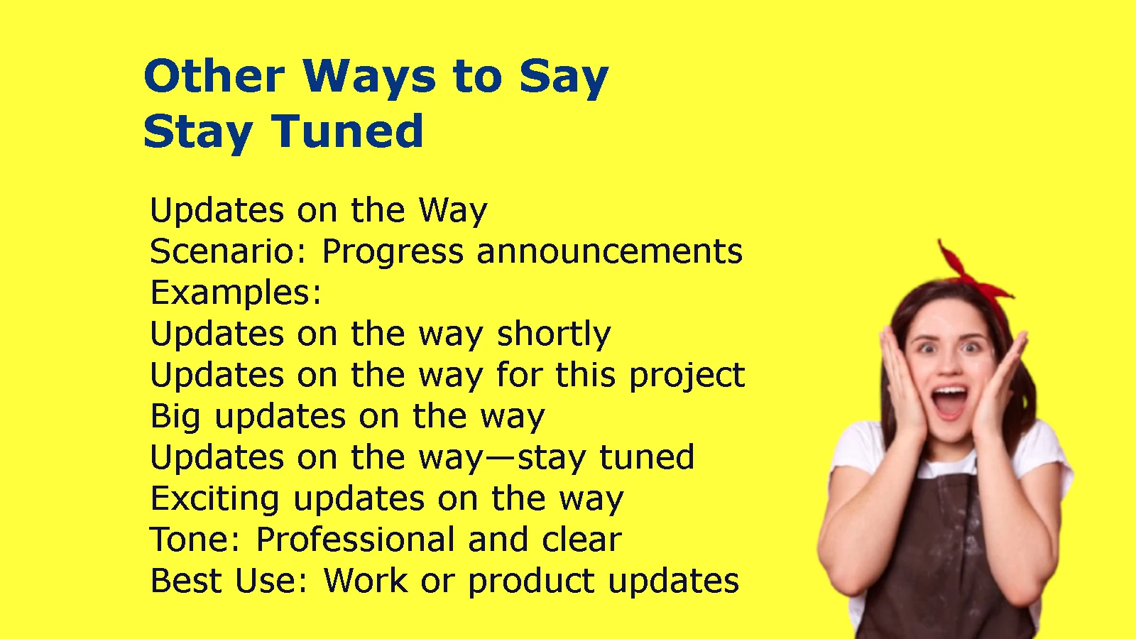 Other Ways to Say Stay Tuned