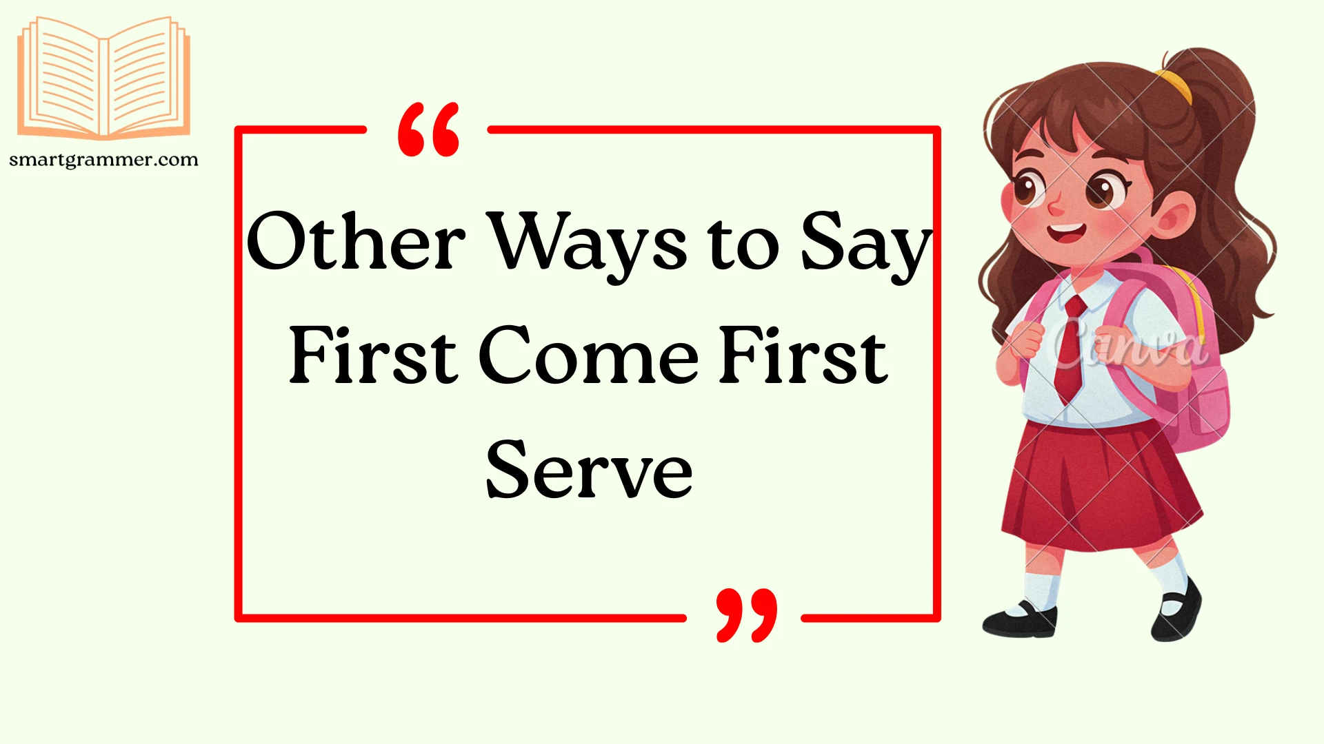 Other Ways to Say First Come First Serve (2026)