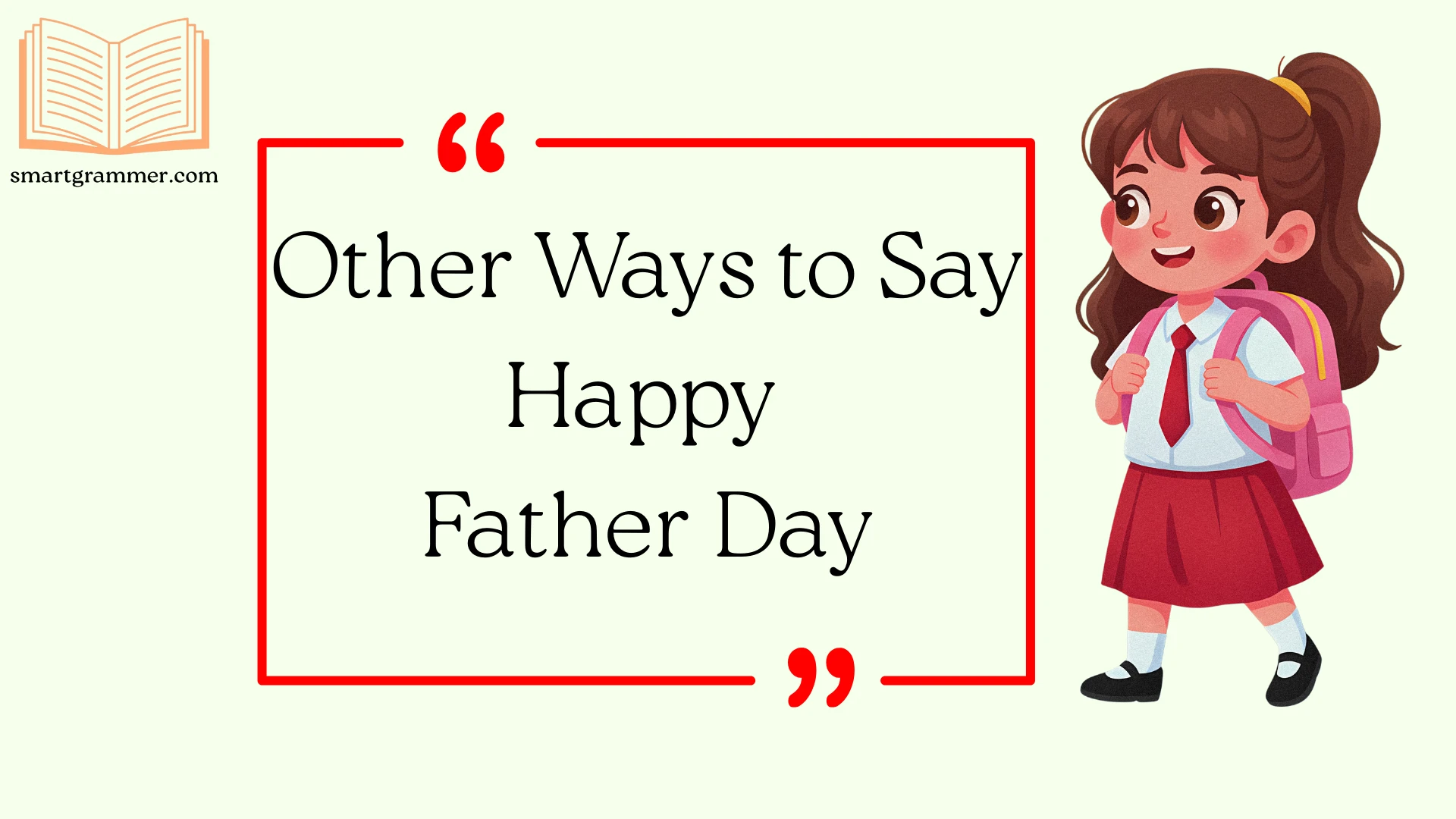 Other Ways to Say Happy Father Day