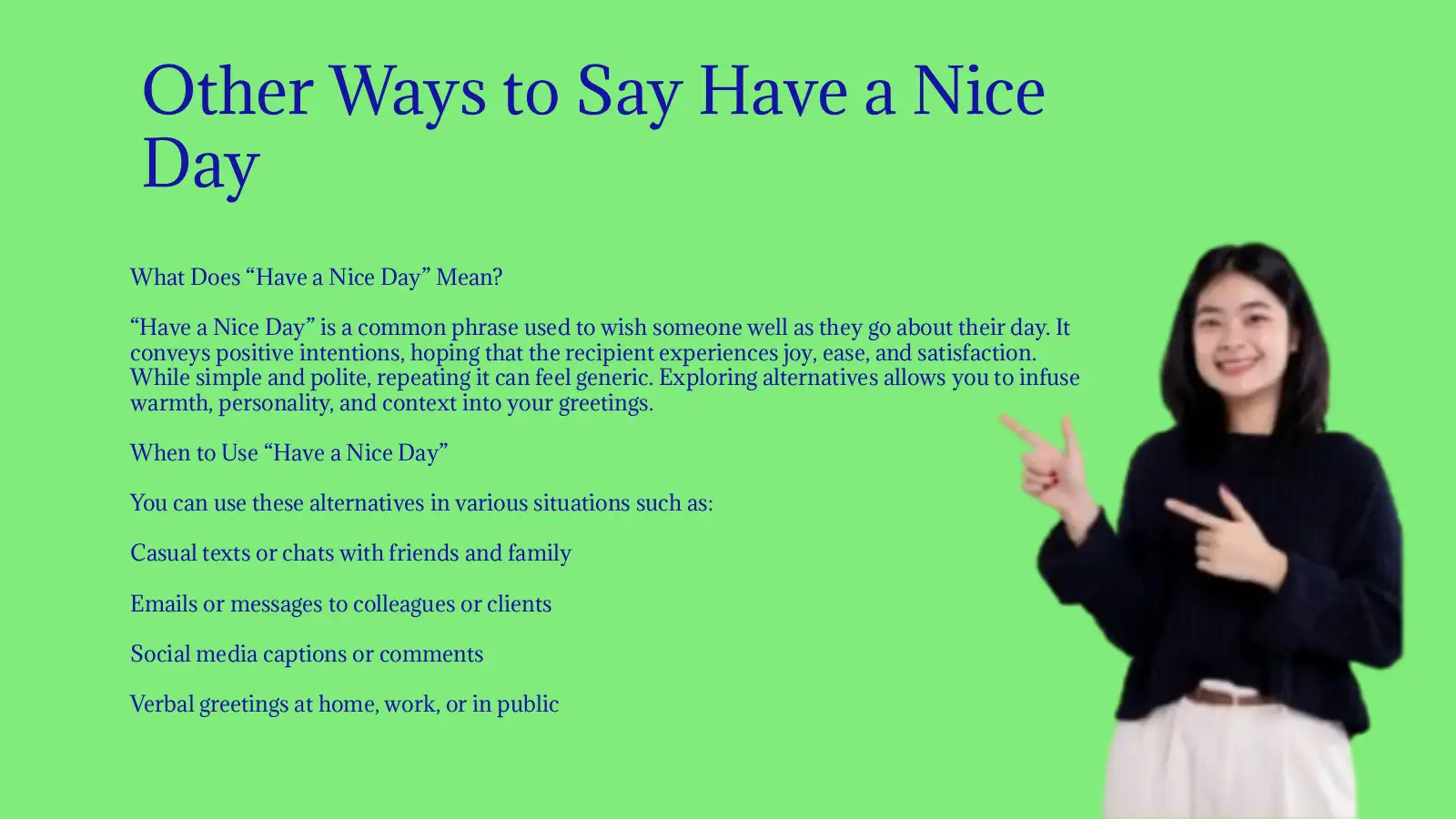 Other Ways to Say Have a Nice Day
