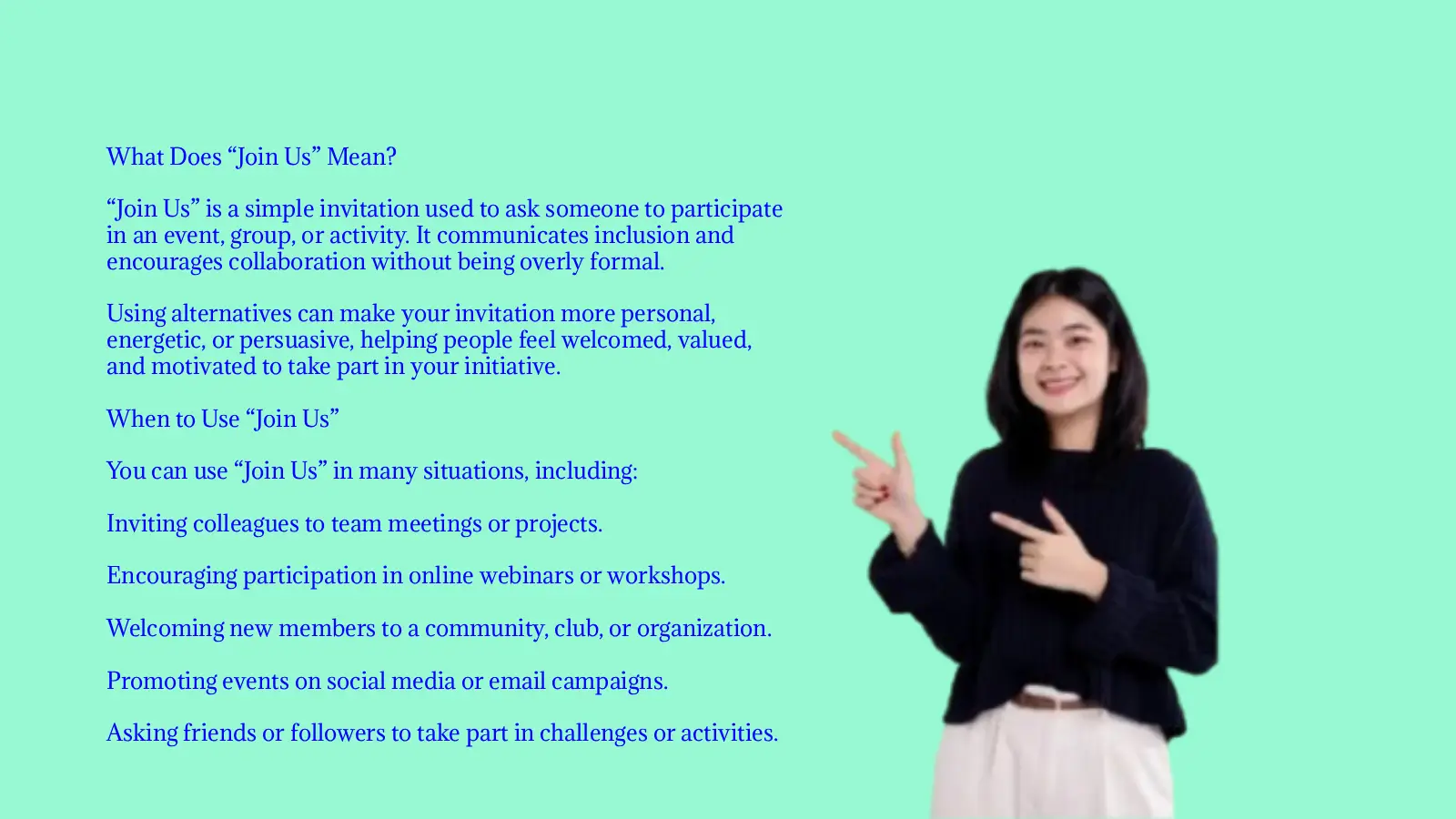 Other Ways to Say Join Us