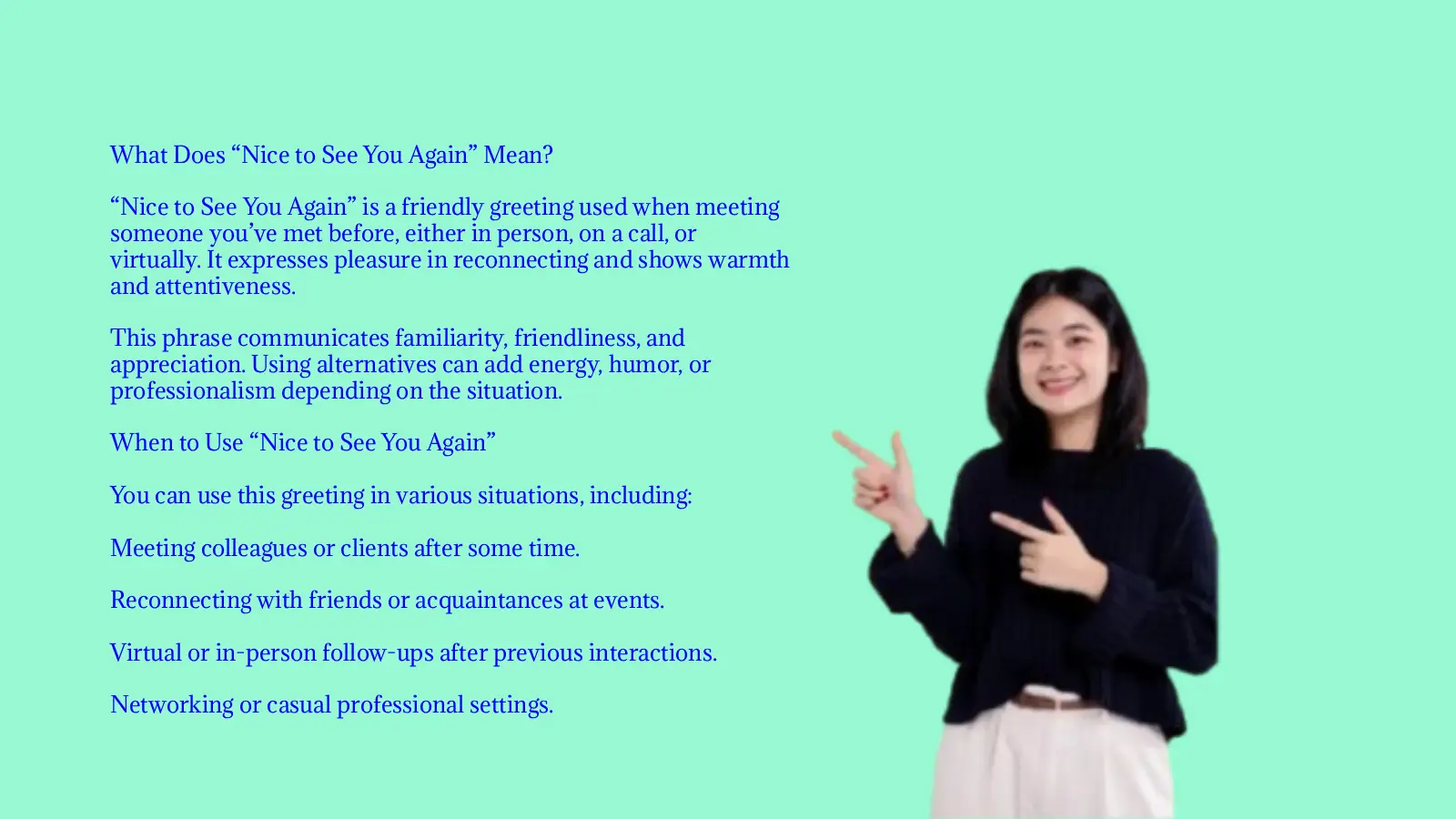 Other Ways to Say Nice to See You Again