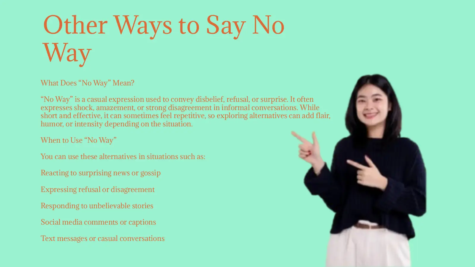 Other Ways to Say No Way