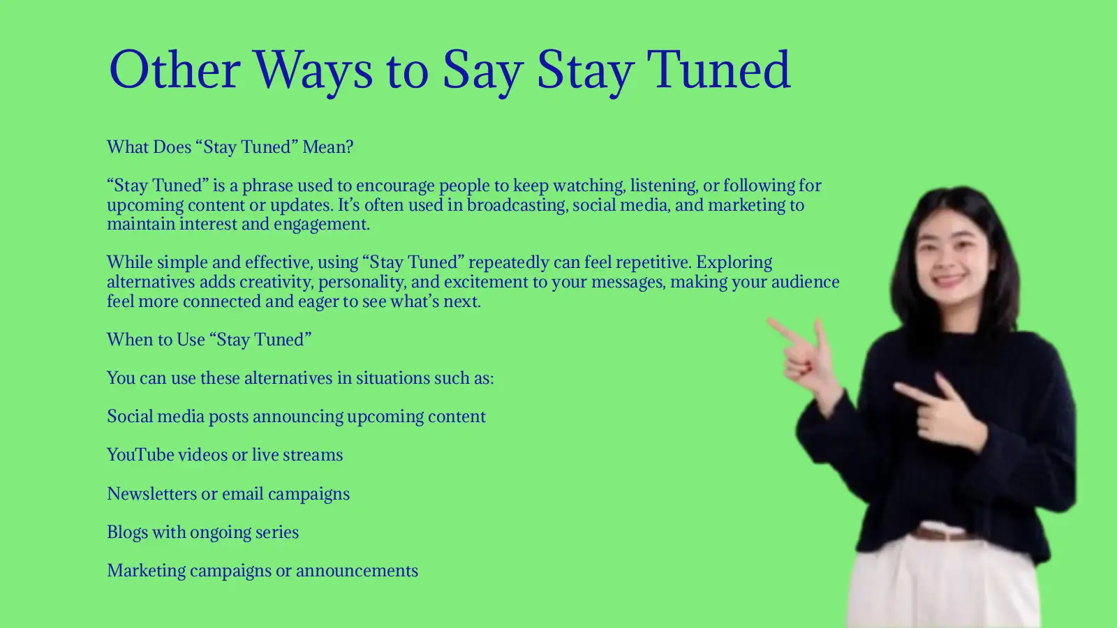 Other Ways to Say Stay Tuned