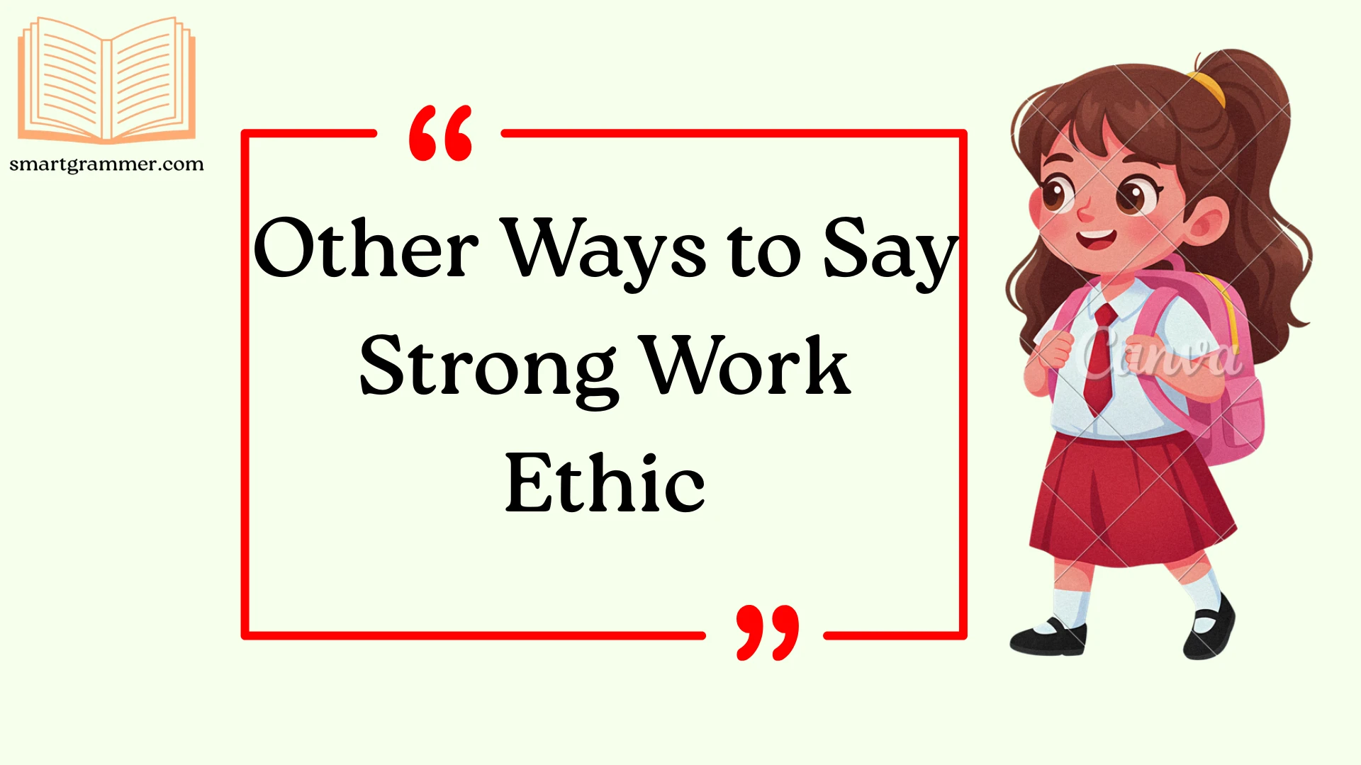30 Other Ways to Say Strong Work Ethic (2026)