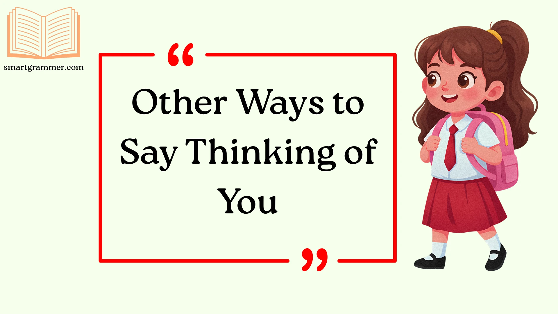 Other Ways to Say Thinking of You in Texts and Messages