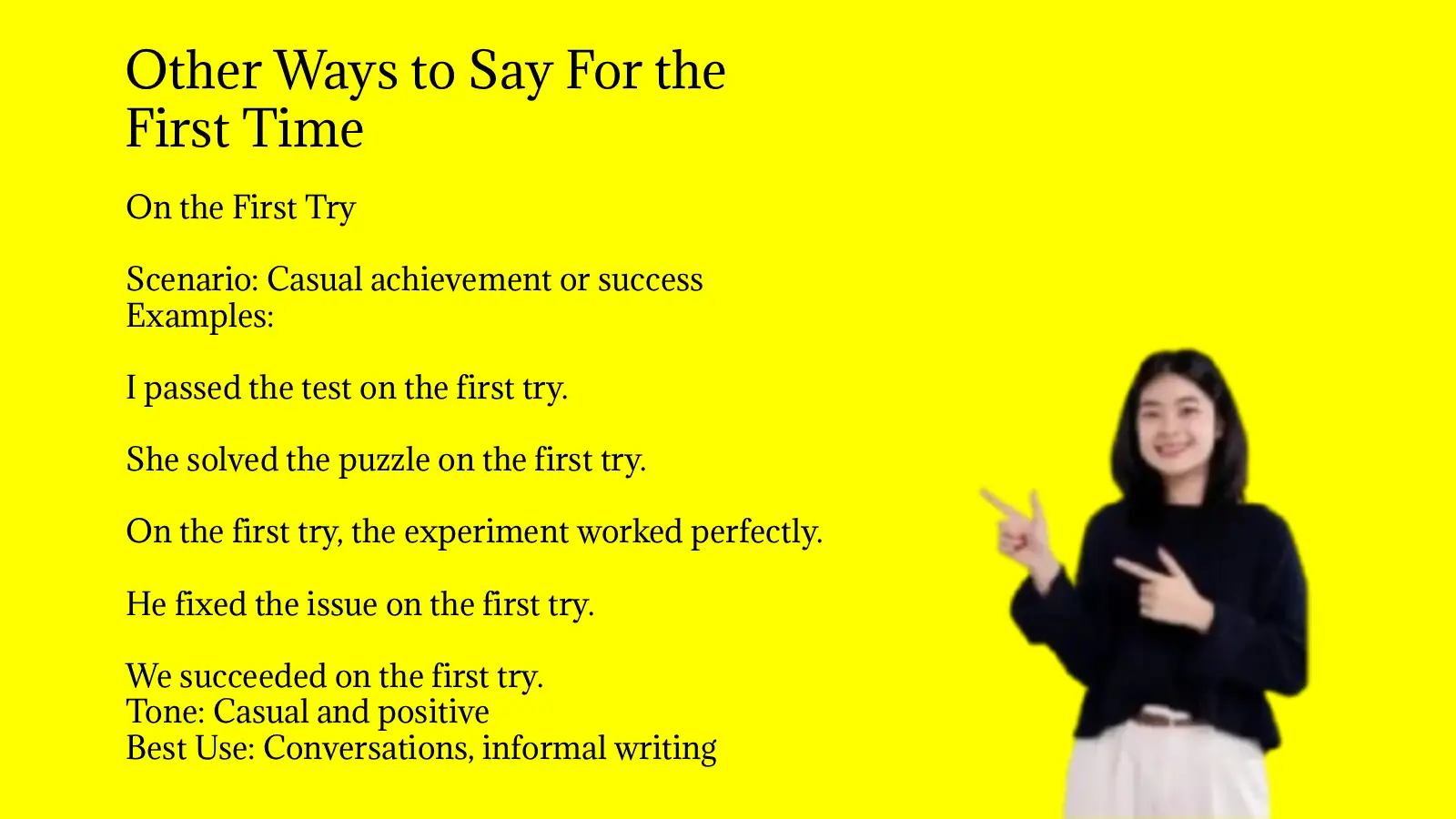Other Ways to Say For the First Time
