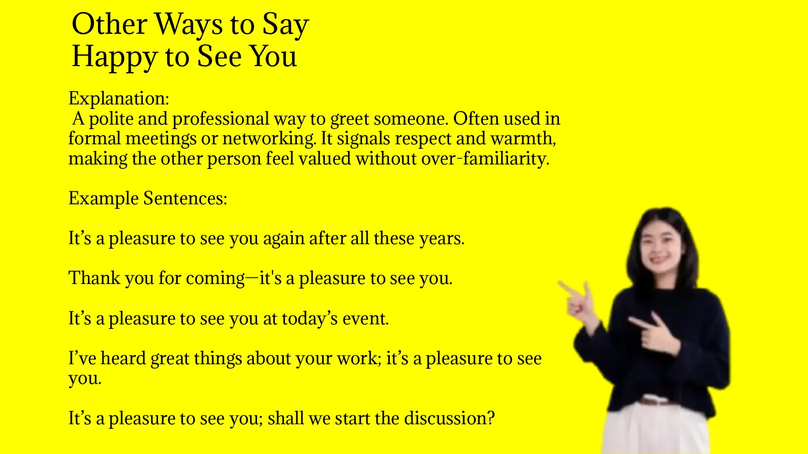 Other Ways to Say Happy to See You