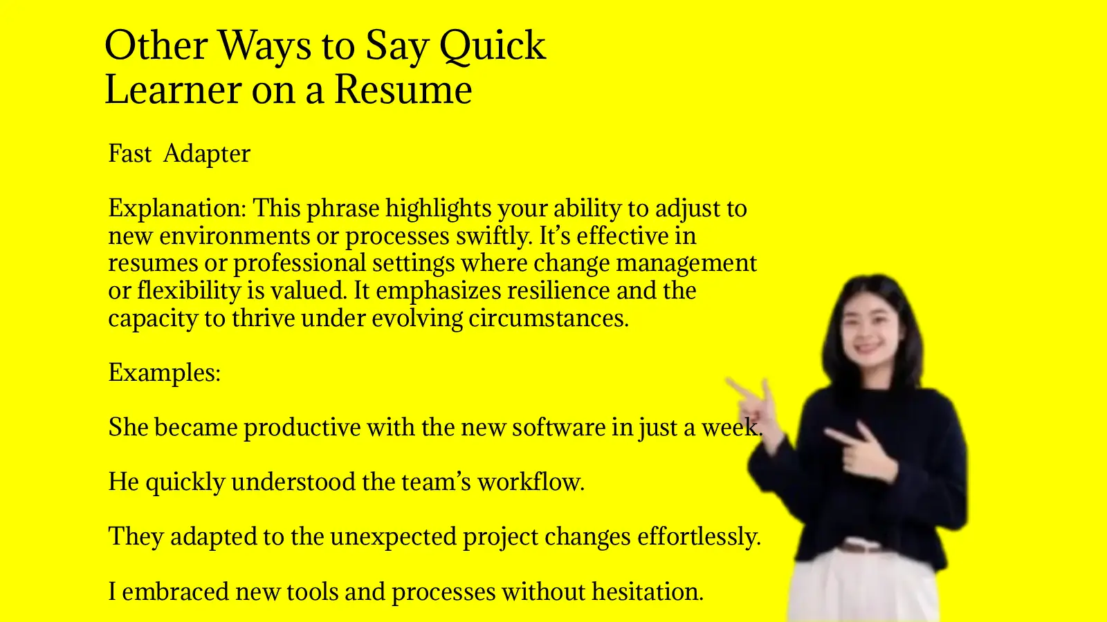 Other Ways to Say Quick Learner on a Resume