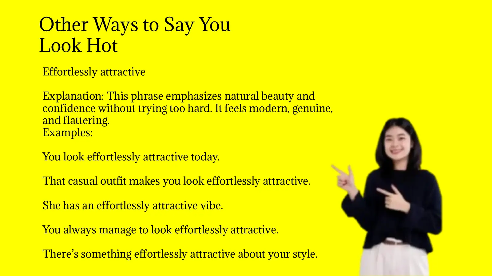 Other Ways to Say You Look Hot
