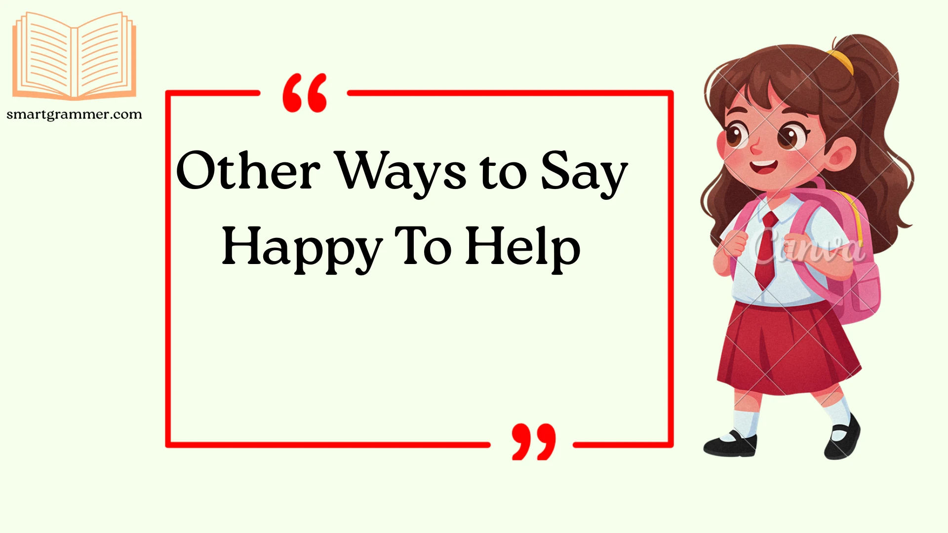 Other Ways to Say Happy To Help: Simple Words That Shine
