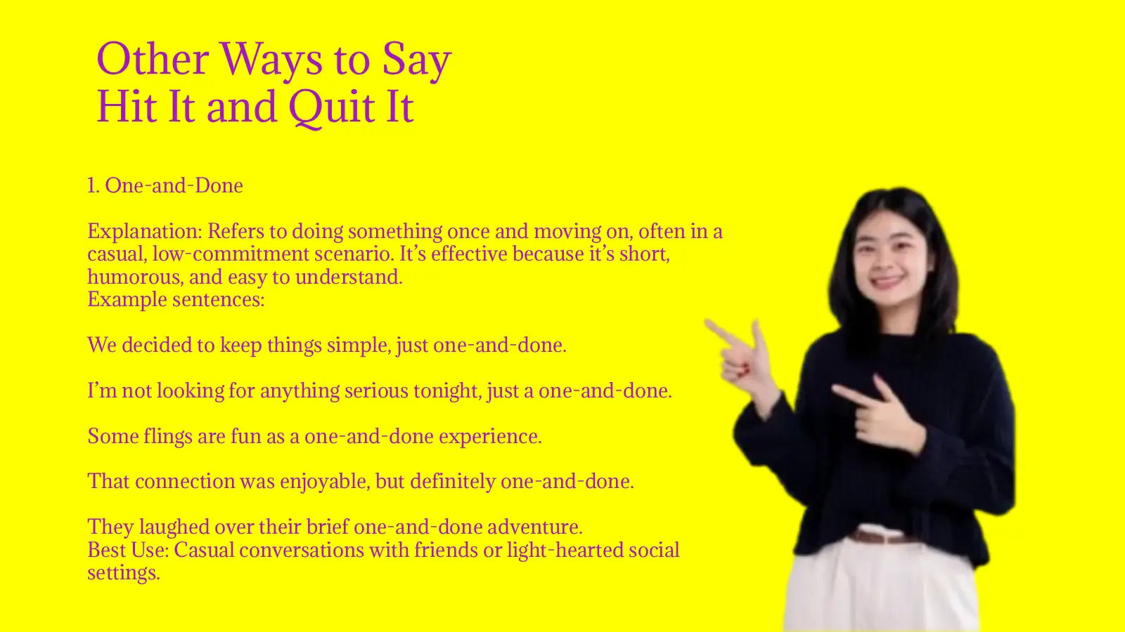 Other Ways to Say Hit It and Quit It