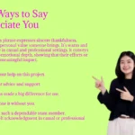 Other Ways to Say I Appreciate You