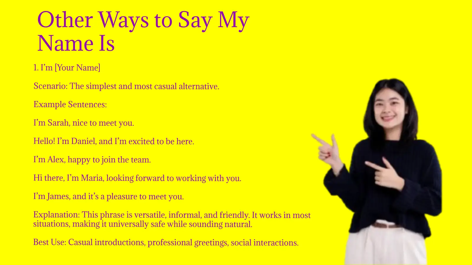 Other Ways to Say My Name Is