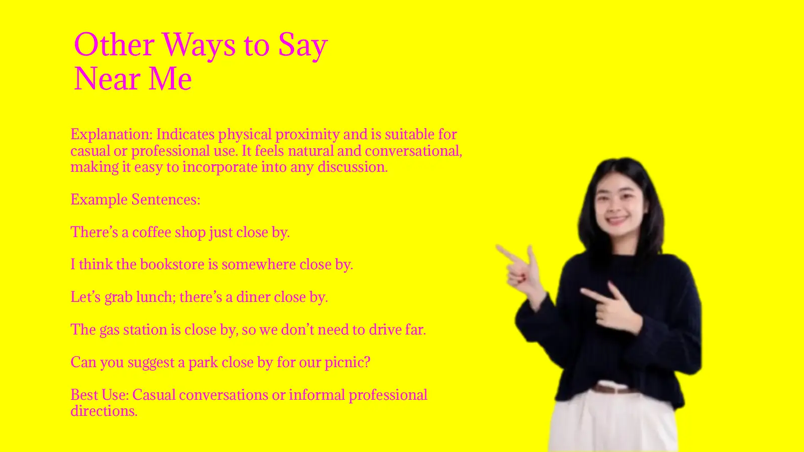 Other Ways to Say Near Me