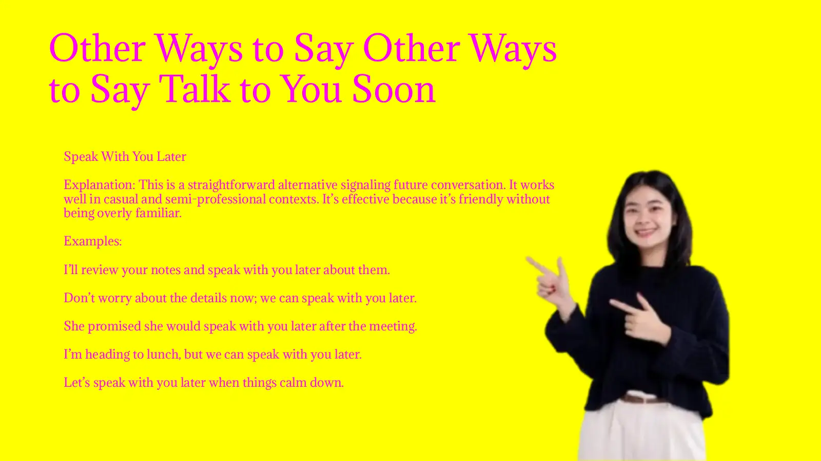 Other Ways to Say Other Ways to Say Talk to You Soon