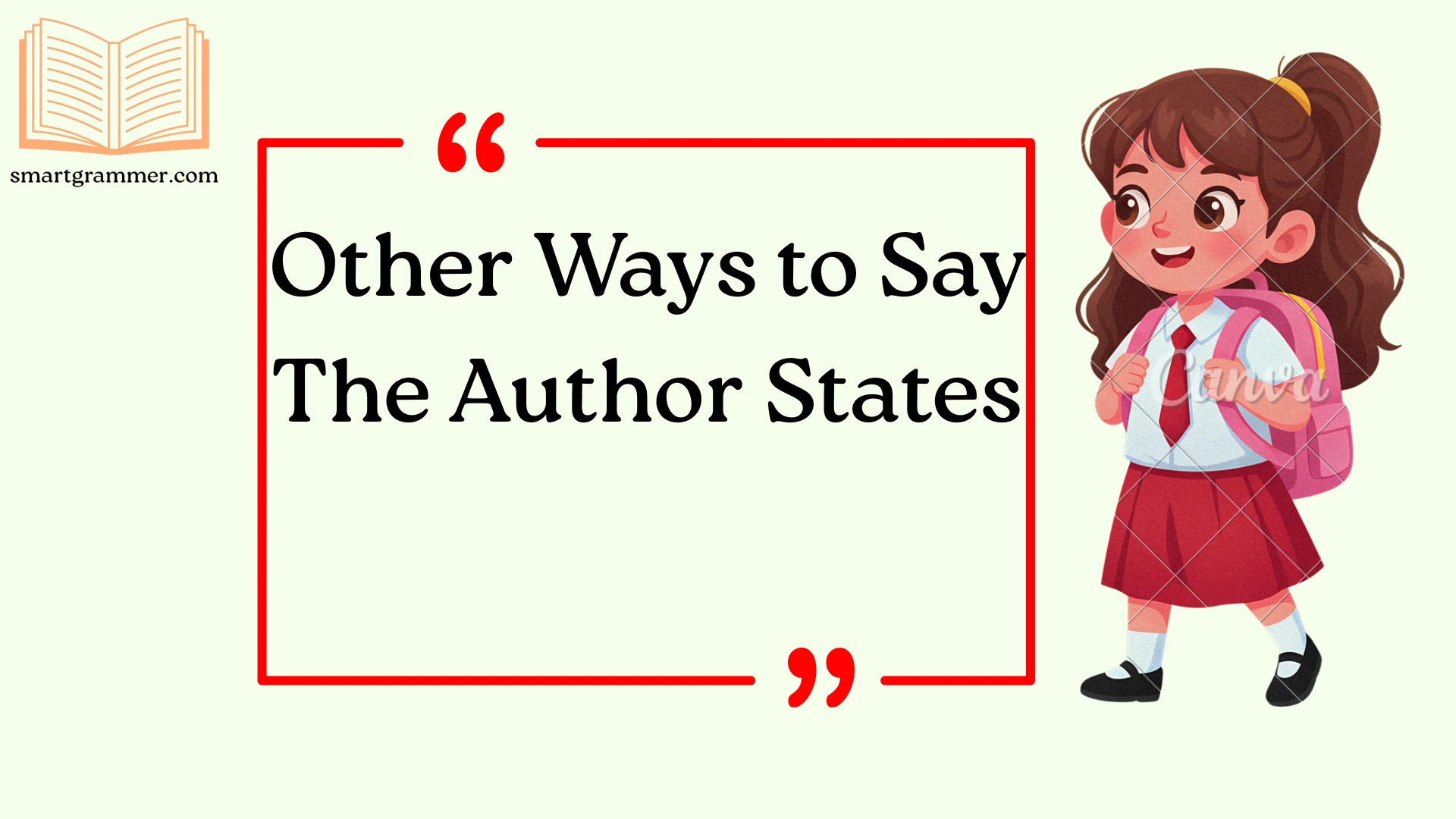 Other Ways to Say The Author States (With Examples)