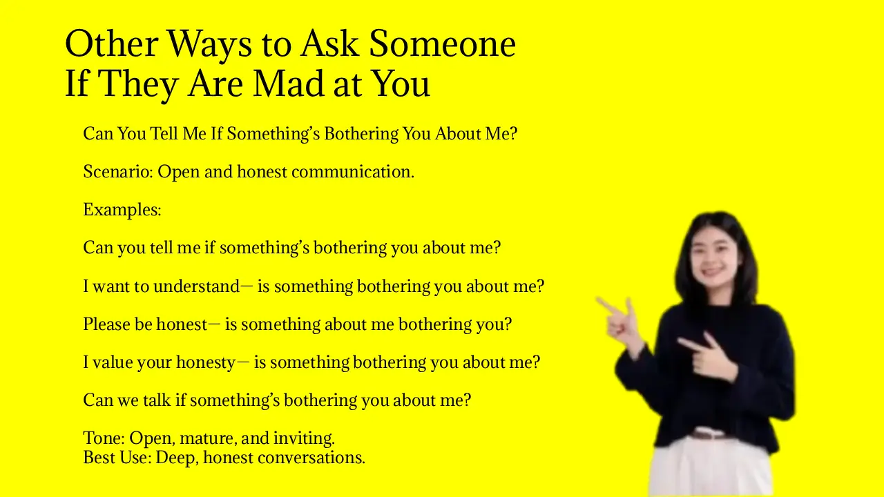 Other Ways to Ask Someone If They Are Mad at You