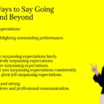 Other Ways to Say Going Above and Beyond