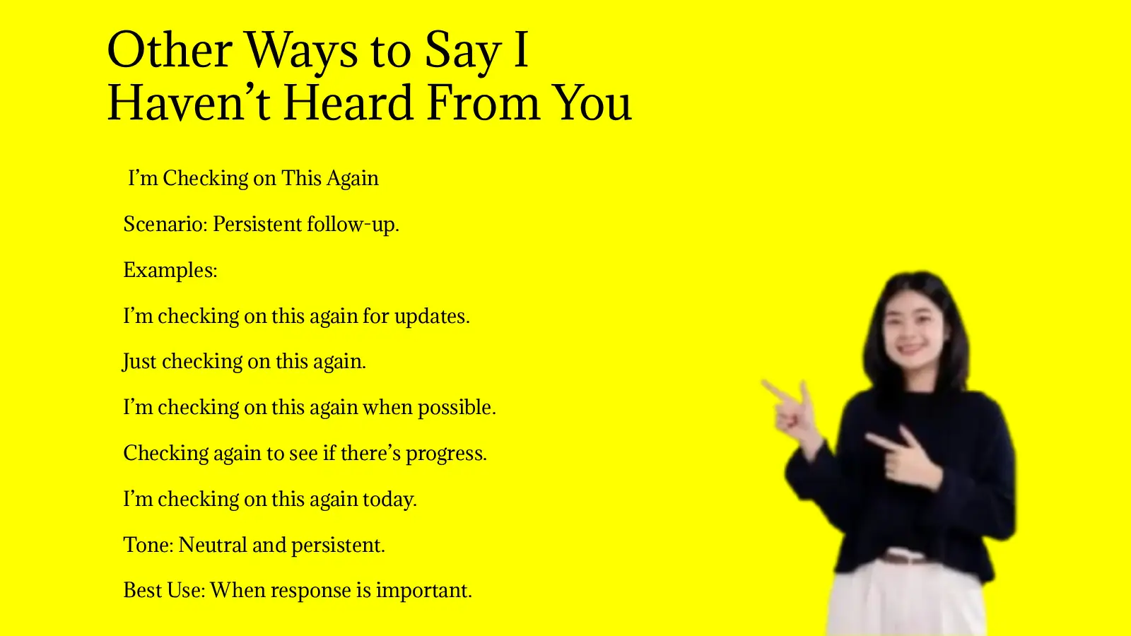 Other Ways to Say I Haven’t Heard From You