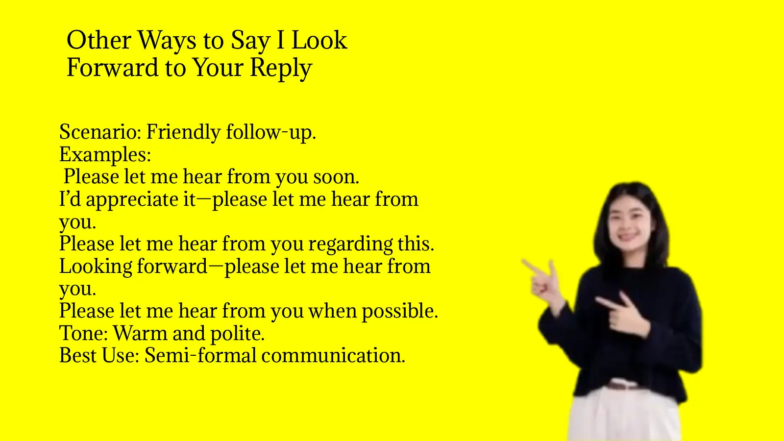 Other Ways to Say I Look Forward to Your Reply