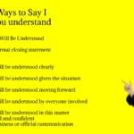 Other Ways to Say I hope you understand