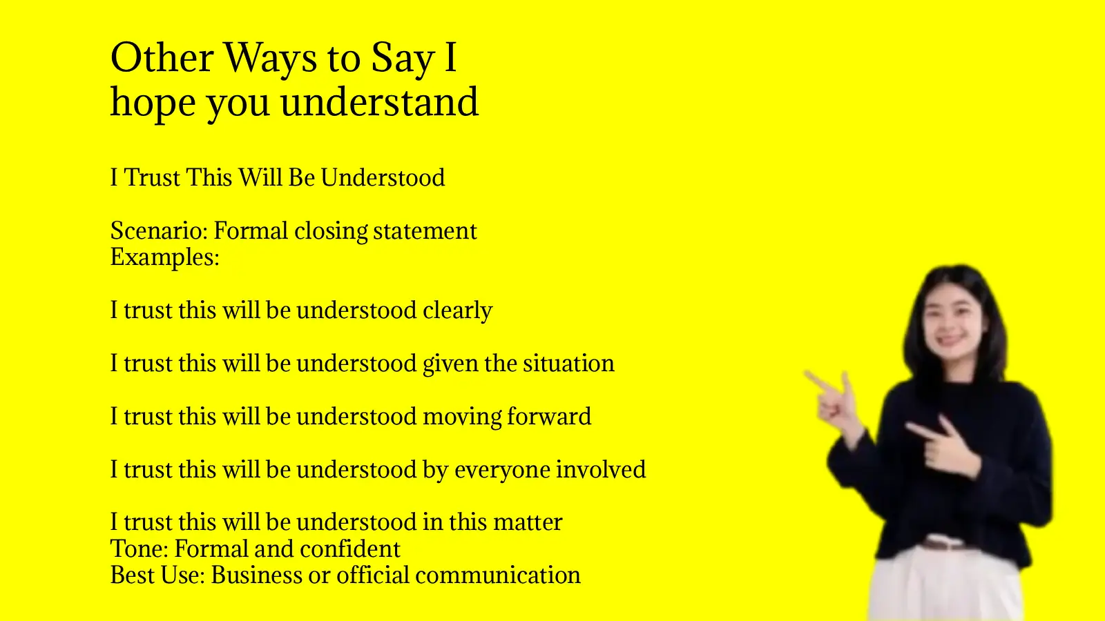 Other Ways to Say I hope you understand
