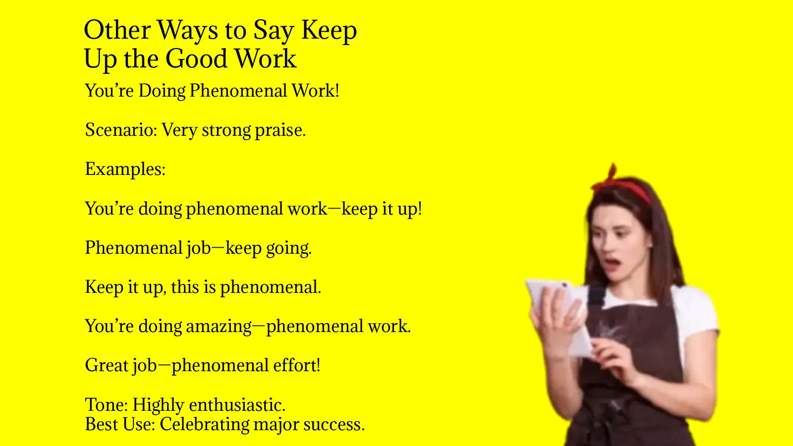 Other Ways to Say Keep Up the Good Work