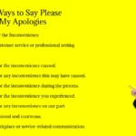Other Ways to Say Please Accept My Apologies