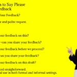 Other Ways to Say Please Provide Feedback