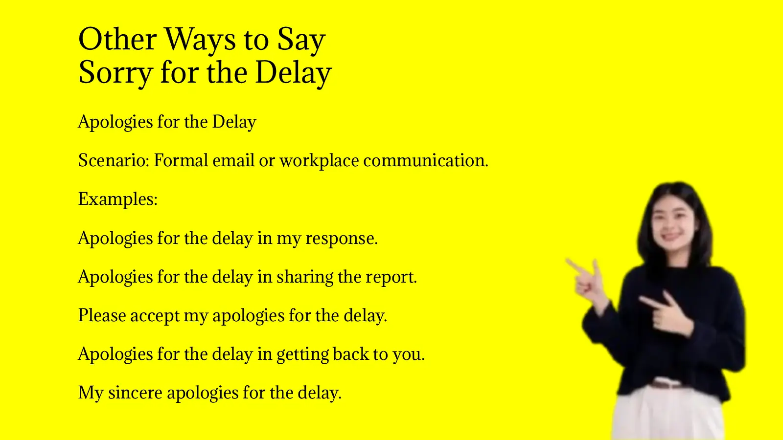 Other Ways to Say Sorry for the Delay