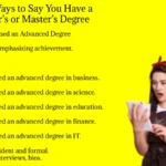 Other Ways to Say You Have a Bachelor’s or Master’s Degree