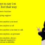 Other Ways to say i m sorry you feel that way