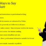 Other Ways to Say Make Sure