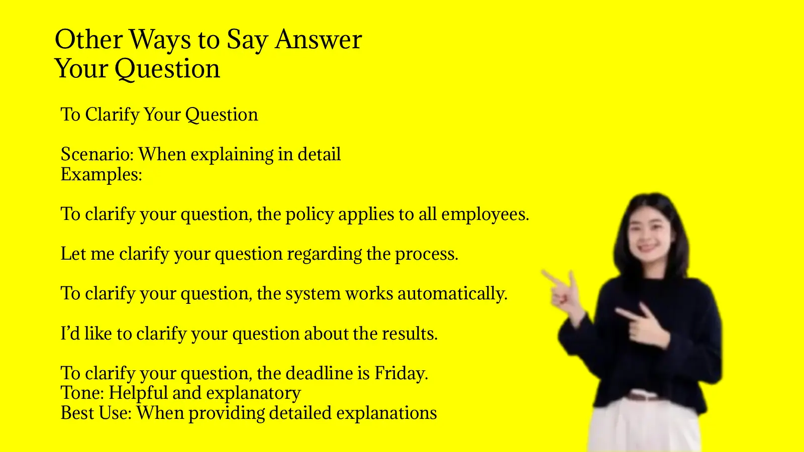 Other Ways to Say Answer Your Question