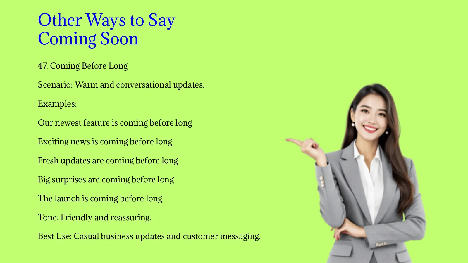 Other Ways to Say Coming Soon