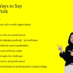 Other Ways to Say Good Work