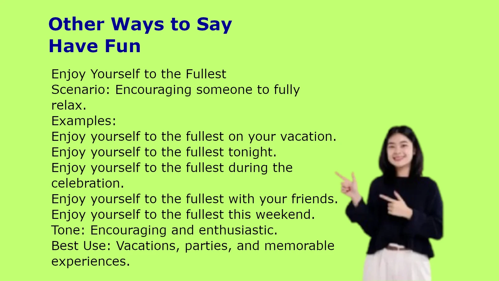 Other Ways to Say Have Fun