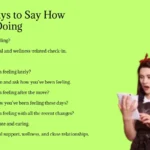 Other Ways to Say How Are You Doing