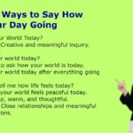 Other Ways to Say How Is Your Day Going