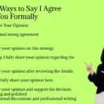 Other Ways to Say I Agree With You Formally