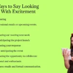 Other Ways to Say Looking Forward With Excitement