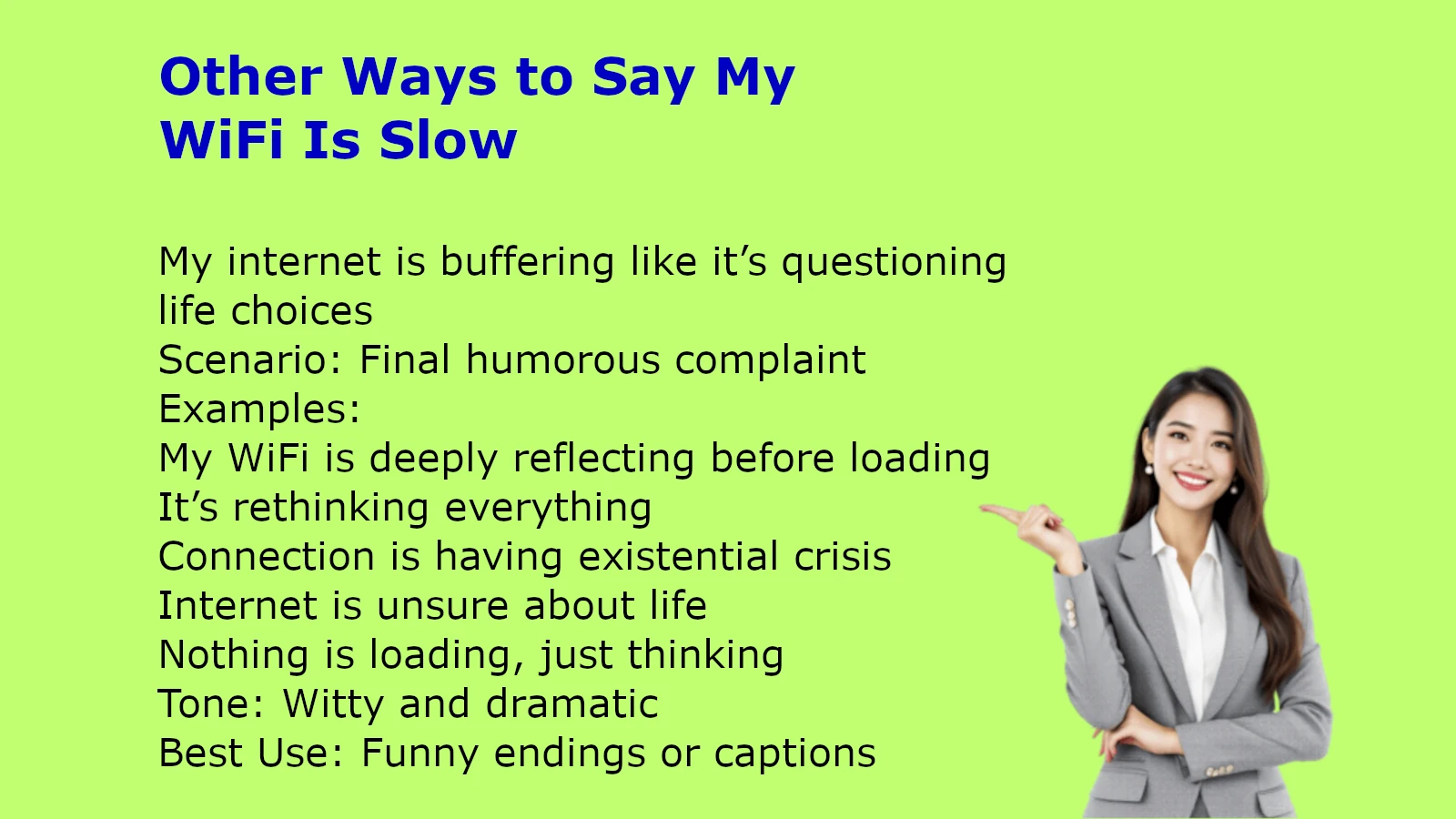 Other Ways to Say My WiFi Is Slow
