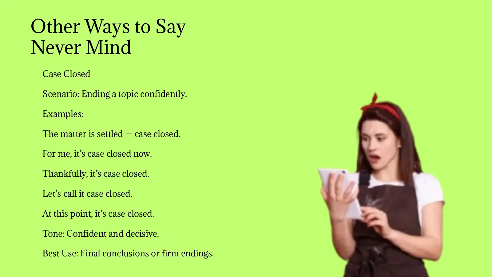 Other Ways to Say Never Mind