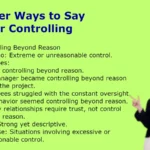 Other Ways to Say Over Controlling