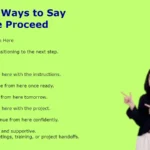 Other Ways to Say Please Proceed