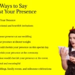 Other Ways to Say Request Your Presence