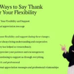 Other Ways to Say Thank You for Your Flexibility