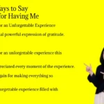 Other Ways to Say Thanks for Having Me